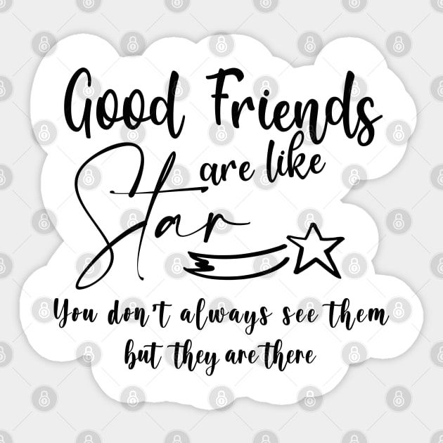 Good Friends are like Star Best Friend Gift Sticker by Wesley Mcanderson Jones